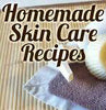 7 Organic Skin Care Products You Can Make At Home